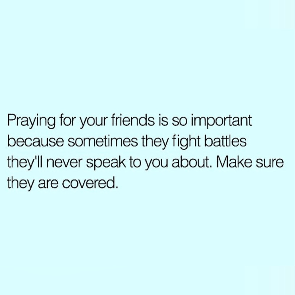 Prayer is SO powerful y’all! Pray for everyone, even people you’ve never met!